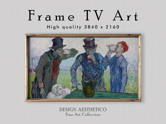 Frame TV Art | Vincent van Gogh: The Drinkers | Vintage Oil Painting | Fine Art & Home Decor | Digital Download + BONUS | CanvasTV