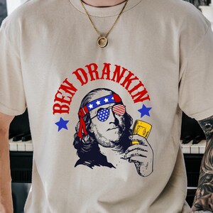 Ben Drankin Png, 4th July Shirt Png, Funny Franklin Shirt, Patriotic Png, Funny Fourth Of July Shirt,Independence Day Png,Sublimation Design