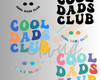 Cool Dads Club Png, Fathers Day Png, Wavy Svg, Retro Wavy Text, Best Dad Png, One Loved Dad Png, Dad Shirt Png, Clipart, Svg Cut File Cricut