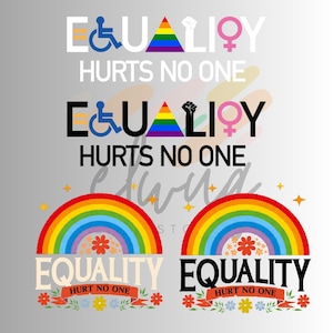 Könnte beinhalten: Ein Grafikdesign mit dem Text "Equality Hurts No One" in Schwarzweiß. Der Text ist umgeben von Symbolen, die verschiedene Personengruppen repräsentieren, darunter ein Rollstuhl, ein Regenbogen und ein weibliches Symbol. Unter dem Text befinden sich zwei Regenbögen mit dem Text "Equality Hurt No One" in einem Banner.