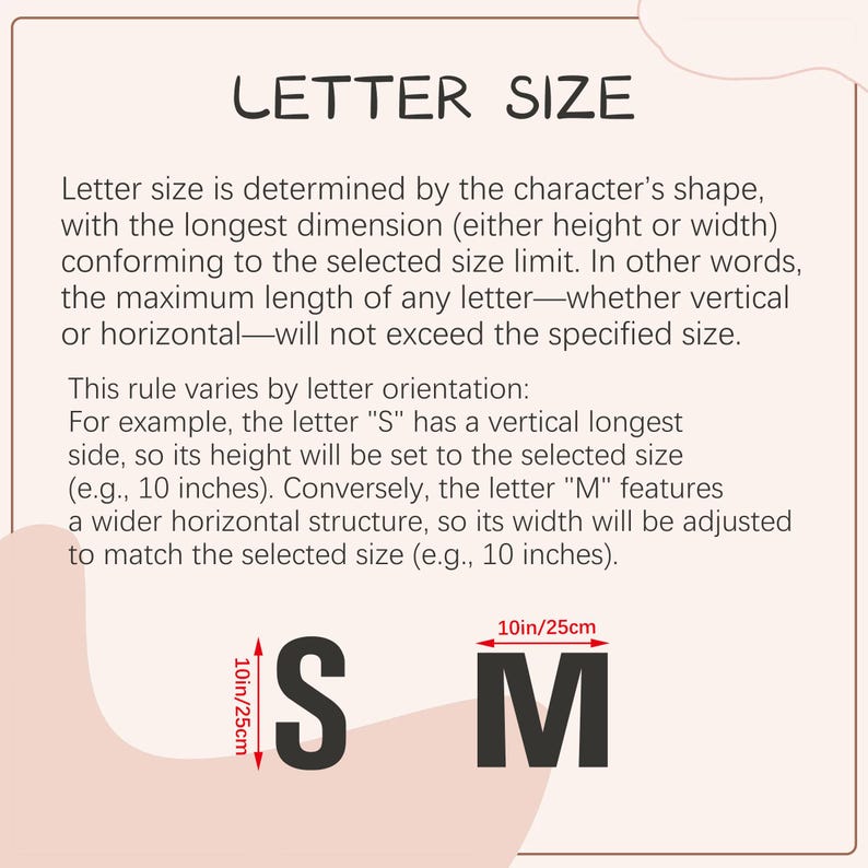 May include: Image explaining letter size, with text "LETTER SIZE". It shows the letters "S" and "M", with dimensions of 10 inches/25cm. The text explains how letter size is determined by the longest dimension.