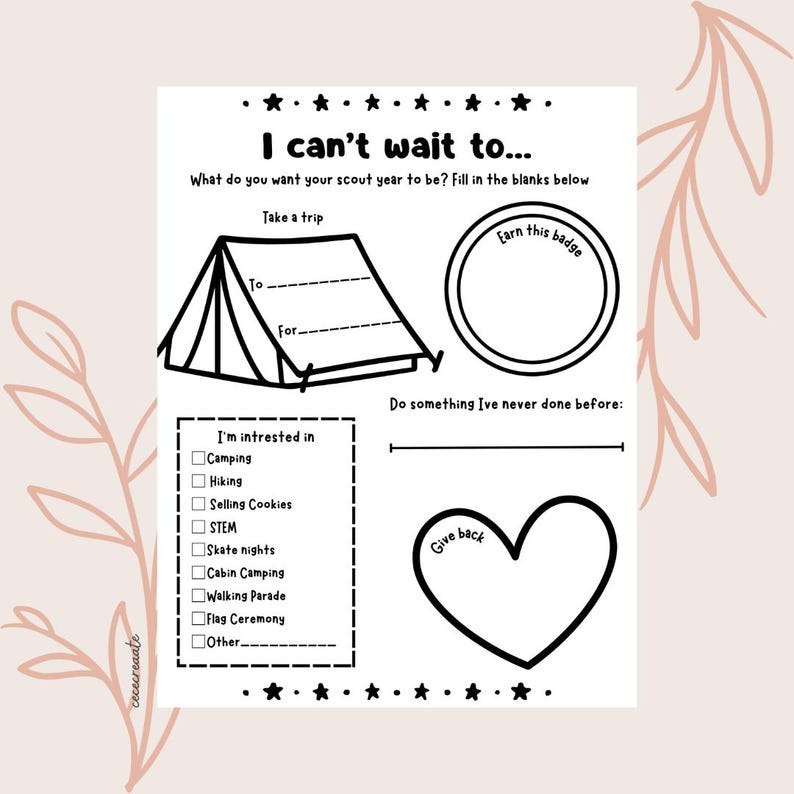 May include: Black and white printable activity sheet with the text "I can't wait to..." and prompts to fill in. Includes a tent graphic, badge outline, heart, and checkboxes for activities like camping and hiking.