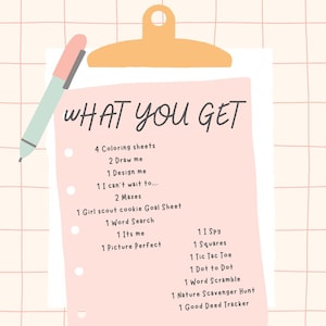May include: A light pink clipboard with the words "WHAT YOU GET" in black script. The clipboard lists various activities, including coloring sheets, mazes, and games like I Spy and Tic Tac Toe. A light blue and pink pen rests on the side.