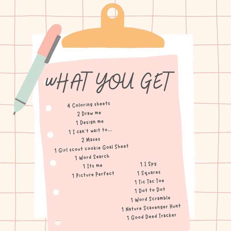 May include: A light pink clipboard with the words "WHAT YOU GET" in black script. The clipboard lists various activities, including coloring sheets, mazes, and games like I Spy and Tic Tac Toe. A light blue and pink pen rests on the side.