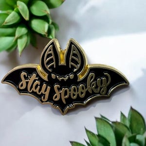 Stay Spooky Bat Enamel Pin Gothic Halloween Gold and Black Kawaii Vampire Bat | Quote Goth Accessory Gift Horror Lover | Creepy Cute