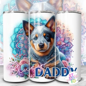 Tumbler Image &#39;Bluey Daddy&#39; Sublimation Digital Download 20 oz Straight Tumbler Image Birthday Gifts
