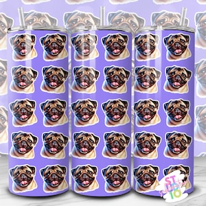 20 oz Dog Tumbler Sublimation Image Wrap Digital Download PNG Pet Lovers Gift for Mom Skinny Tumbler Design Pug Dog