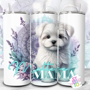 20 oz maltais maman chien gobelet emballage en téléchargement numérique sublimation gobelet PNG cadeau pour amoureux des animaux de compagnie pour chien mamans coupe droite maigre