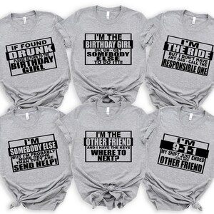 If Found Drunk Shirt, I&#39;m Someone Else T-Shirt, I&#39;m The Help Tee, Drinking Buddies Tee, Girls Trip Shirt, Gift Best Friend Unisex Shirt