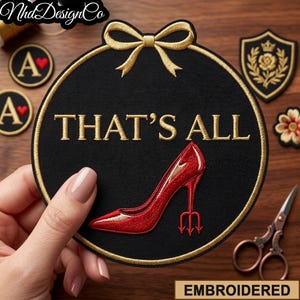 Parche bordado "Eso es todo", parche con cita de Miranda, parche termoadhesivo de tacón rojo, parche con cita de moda, regalo de parche estético para coser