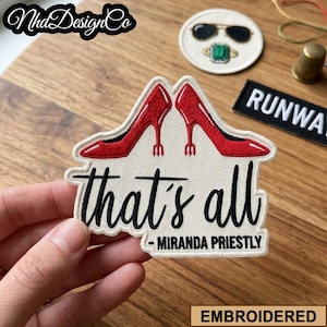 Embroidered The Devil Wears Prada That’s All Miranda Priestly Patch