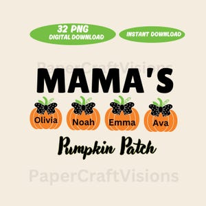 Könnte beinhalten: Ein digitales Grafikdesign mit dem Text MAMA'S Pumpkin Patch in schwarzer Schrift. Unter dem Text befinden sich vier orangefarbene Kürbisse mit grünen Stielen, die jeweils mit einer schwarzen Schleife mit weißen Punkten verziert und mit den Namen Olivia, Noah, Emma und Ava beschriftet sind.