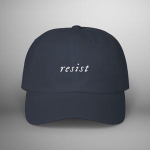 Resist Hat Embroidered, Resist Dad Cap, Anti-Trump Message Hat, Political Cap, Democrat Headwear, Gift For Liberal, Feminist, Never Trump