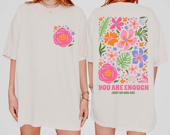 You are Enough Png, You Are Enough Flower Png, Mental Health Png, You Are Enough Just As You Are Png, Kindness Png, Self Love Png,Floral Png
