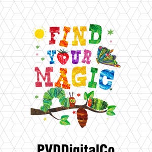 以下が含まれることがあります： 虹色の文字で「FIND YOUR MAGIC」と書かれたカラフルなグラフィック。赤い顔をしたイモムシと緑色のイモムシが、茶色の繭のある枝の上にいます。蝶とイチゴがあります。