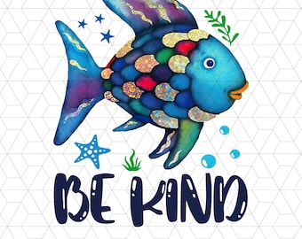 Be Kind Rainbow Fish Teacher Life Back To School Teaching Png, Gift For Teacher, Teacher Gift, Back To School Png, First Day of School Png