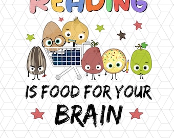 Reading Is Food For Your Brain Kinderbuch Png, Kinderbuch PNG, Lehrerbibliothek Kindergarten, Kinderbuchcharakter, Lehrer