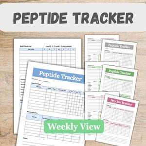 May include: A collection of Peptide Tracker log sheets featuring a weekly view, injection logs, and side effects logs. The printed forms include sections for tracking dosage, time, and notes, with color-coded headers in blue, green, pink, and grey.