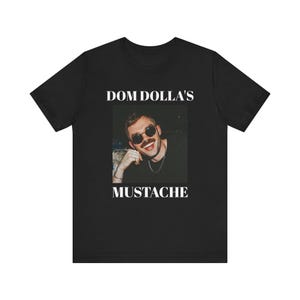 Dom Dollas Moustache Tshirt lustiges dom dolla merch Konzert Festival dom dolla Geschenk edm ravewear merch für Fan Unisex Kurzarm-T-Shirt
