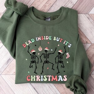 Bluza z kapturem When You&#39;re Dead Inside, świąteczny sweter z okrągłym dekoltem, bluza z kapturem Christmas Skeleton, prezenty świąteczne, koszulka świąteczna, koszulka świąteczna