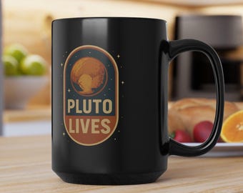 Pluto Lives Coffee Mug: Retro Planet Lover Ceramic Cup