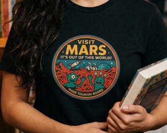 Visit Mars!, Space Tourism, Space themed, Unisex T-shirt, NASA, Astronomy Gifts, Hubble, Space telescope, explorer, stargazer