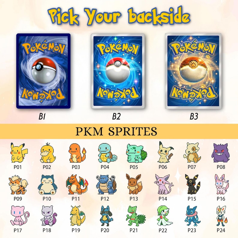 May include: A selection chart featuring three Pok&eacute;mon card back designs labeled B1, B2, and B3, followed by twenty-four pixel art Pok&eacute;mon sprites labeled P01 through P24. The text Pick Your backside and PKM SPRITES is clearly visible on the page.