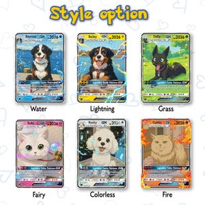 May include: Six trading cards featuring illustrated animals in a Pok&eacute;mon style. The cards include dogs and cats with various elemental themes like Water, Lightning, Grass, Fairy, Colorless, and Fire. The text "Style option" is at the top.