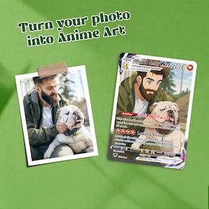 May include: A side-by-side comparison featuring a square photograph of a bearded person with a bulldog, taped to a green surface, next to a custom trading card titled Max & Andy VMAX 2026, displaying an anime-style illustration of the same pair.