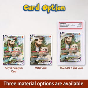 May include: Three trading card options featuring an illustration of a bearded person with a bulldog. The set includes an acrylic hologram card, a metal card, and a TCG card encased in a protective slab case with a label reading Max & Andy.