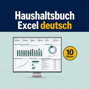 May include: A computer monitor displays a digital household budget spreadsheet in German. The screen shows financial charts, graphs, and tables. A yellow circular badge on the right side contains the text 10 Blätter. The title reads Haushaltsbuch Excel deutsch.