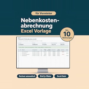 Könnte beinhalten: Eine digitale Excel-Vorlage für die Nebenkostenabrechnung auf einem Computermonitor. Der Text lautet: für Vermieter, Nebenkostenabrechnung Excel Vorlage, bis 10 Wohnungen, Übersicht Nebenkosten 2026, Rechnet automatisch, Brief je Mieter, Excel-Datei.