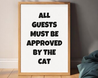 Funny Cat Print Printable Home Decor Cat Owner Gift Welcome Door Sign Cat Quote Retro Typography Wall Art Kitten Poster Digital Download