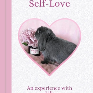 Self Love Book PDF | 36 Page Digital Self Love Healing Book | Emotional Healing & Self Worth Read | Instant Download From Lili The Bunny