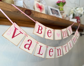 valentines day decoration Be My Valentine sign, banner, garland, swag