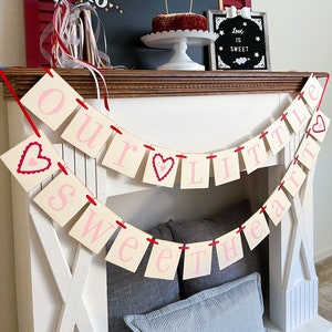 Our Little Sweetheart Valentines Day baby shower garland banner image 1