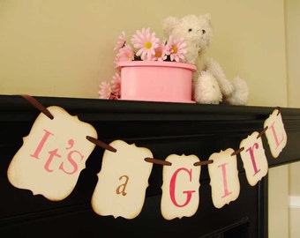 IT'S A GIRL painted banner, babyshower, photoprop, decoration