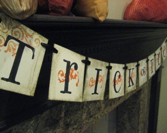 Halloween Decoration TRICK OR TREAT Banner, Garland, Sign