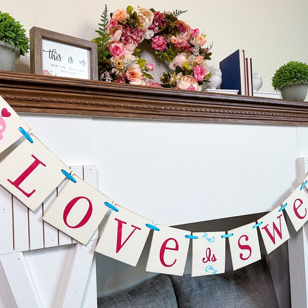 Love is Sweet Valentine's Day/wedding banner