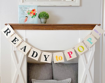 Ready to Pop baby shower banner garland decoration