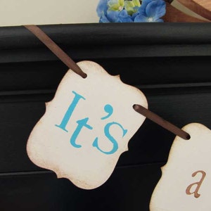 IT'S A BOY painted banner, babyshower, photoprop, decoration image 4