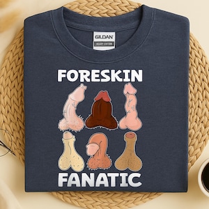 Foreskin meme shirt, Raunchy TShirt, Shirt Roulette gift Adult Humor Tee Funny Gag Gift inappropriate shirts for Girls Trip T-Shirt Exchange