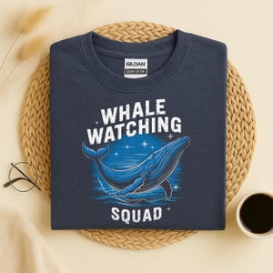 Whale Watching Squad Shirt, Whale Nature Ocean Animal Lovers Long Sleeve,Funny Shirt, Cute Whale Long Sleeve, Whale Shirt, Animal Lover Gift
