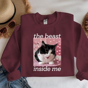 The Beast Inside Me Shirt, Funny Cat Meme Shirt, Gift for Woman, Dank Memes Shirt, Inappropriate Shirt, Silly Cats Tees, Cat Mom Shirt