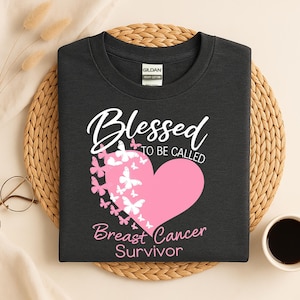 Blessed to be called Breast Cancer Survivor Shirt, Breast Cancer Shirt, October Pink Ribbon Shirt, Breast Cancer Walk, Cancer Survivor tee