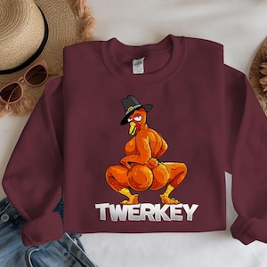 Thanksgiving Funny Twerky Turkey Butt Twerk Dance Pun 2024 Shirt,Thanksgiving Gifts,Thanksgiving Dinner Sweatshirt,Thanksgiving Turkey Shirt