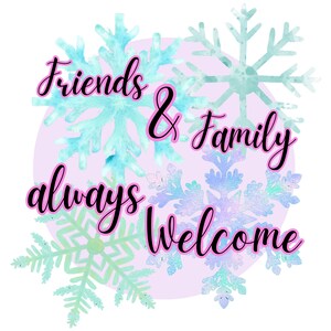 Freunde & Familie immer willkommen, PDF- und PNG-Dateien, digitaler Download, Schneeflocke, persönlicher Gebrauch, Winterbild