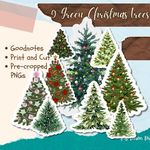 May include: Nine green Christmas tree stickers with festive decorations, such as baubles and lights. The image includes text that says "9 Green Christmas trees", "Goodnotes", "Print and Cut", and "Pre-cropped PNGs".