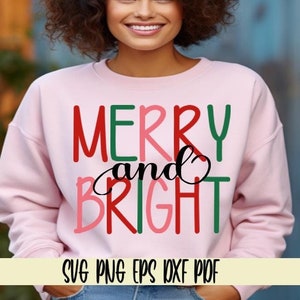Merry and Bright svg png eps dxf pdf sublimation/Merry and Bright Svg png/Christmas svg png/Christmas shirt sweater svg png/Xmas svg png