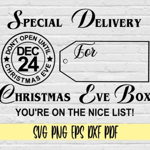 Kerstavonddoos svg png eps dxf pdf/speciale bezorging kerstavonddoos open 24 dec je staat op de mooie lijst! pas openen op 24 december svg